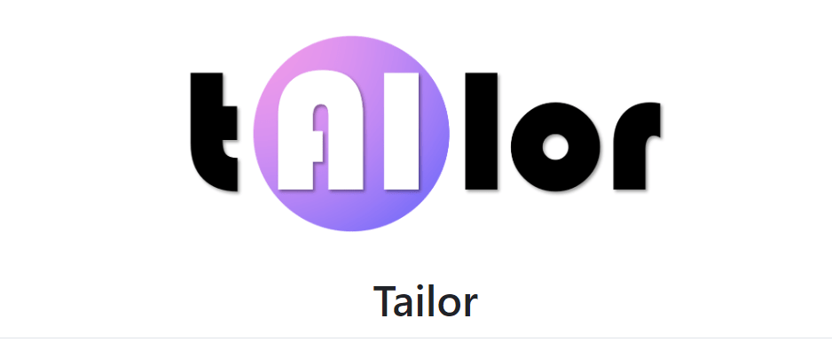 Tailor:AI技术加持的智能视频剪辑工具，自带口播生成、字幕生成等-创世AI